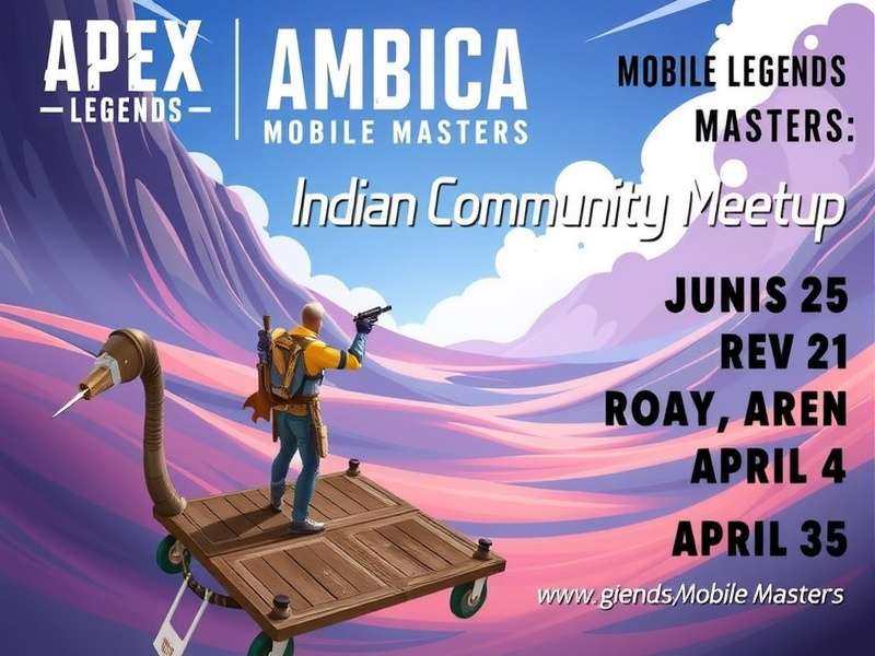 Apex Legends Mobile Masters: Thriving Indian Gaming Community Apex Legends Mobile Masters Indian Community Meetup
